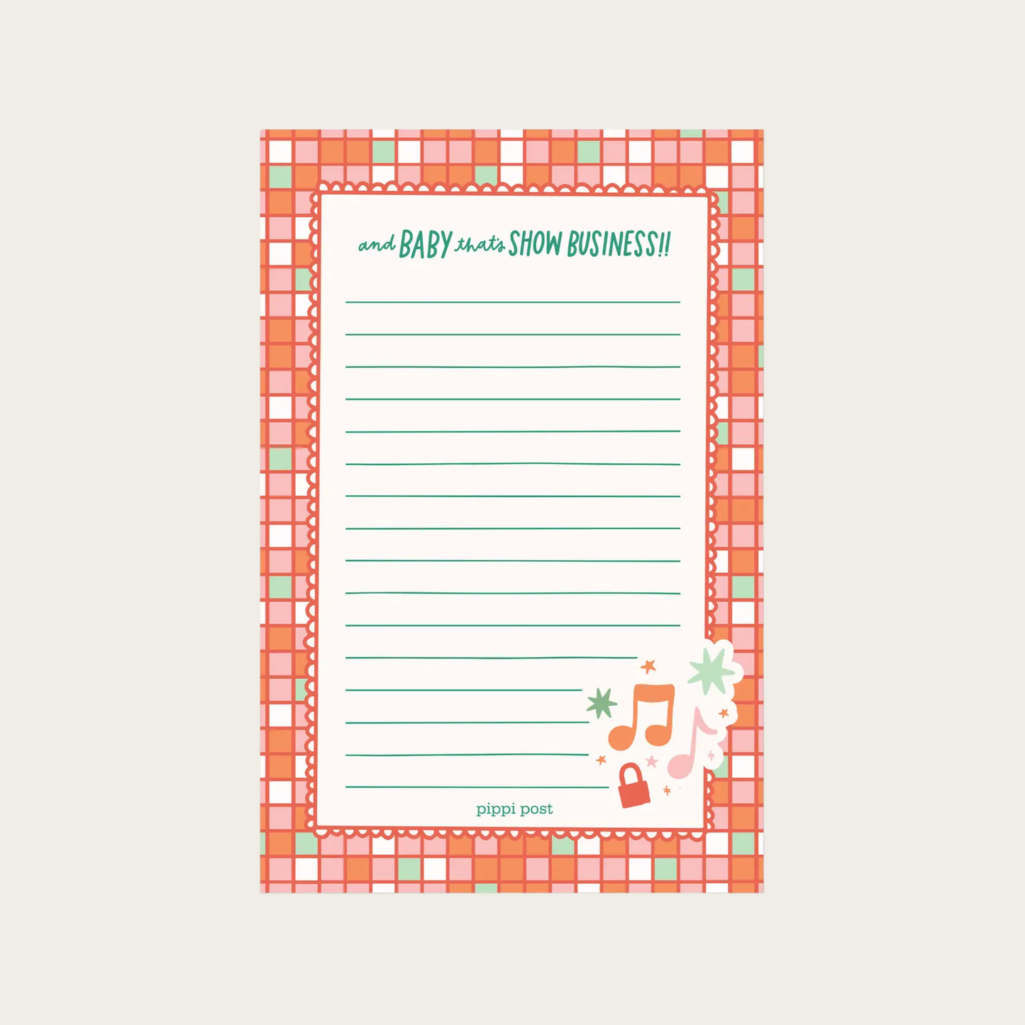 Baby That's Show Business 4x6 Notepad