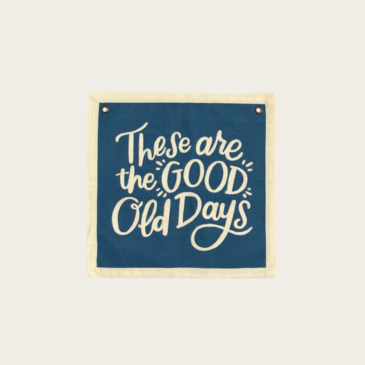 Good Old Days Embroidered Canvas Banner