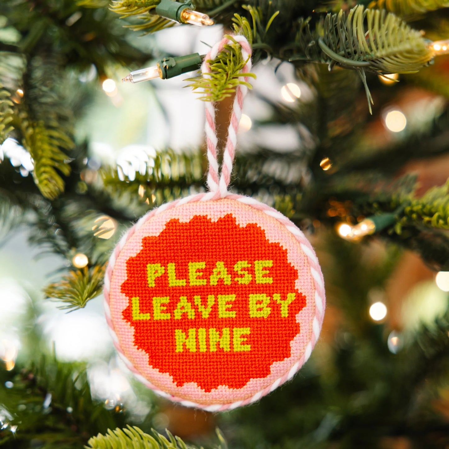 Please Leave By Nine Needlepoint Ornament